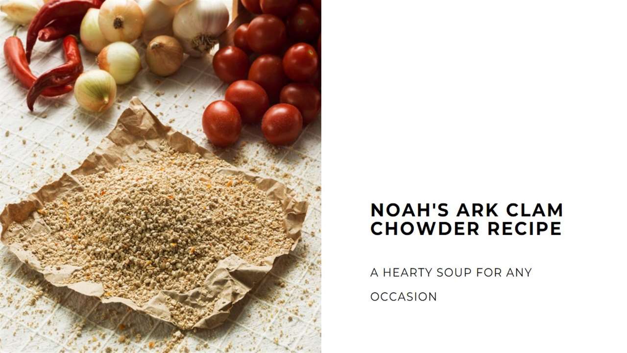 Noah's Ark Clam Chowder Recipe