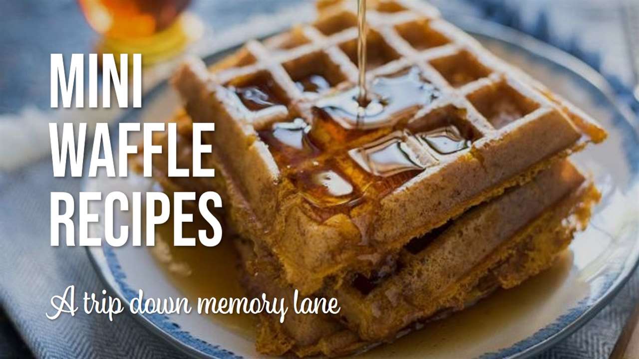 Nostalgia's Mini Waffle Recipes